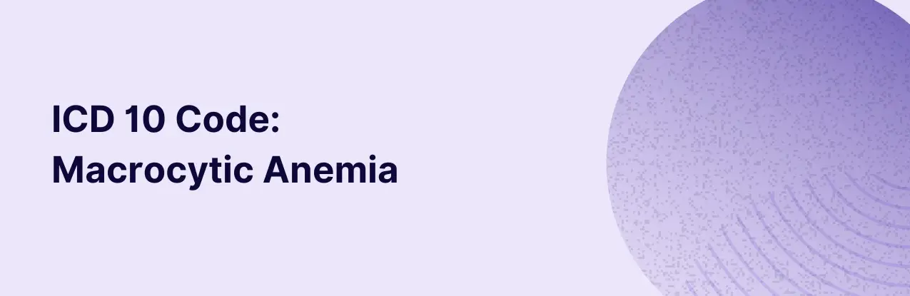 Macrocytic Anemia ICD